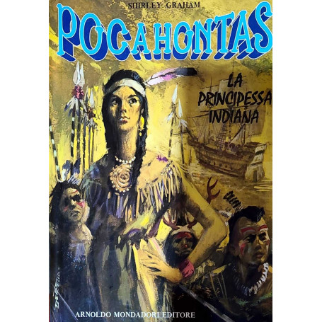 Pocahontas la principessa indiana