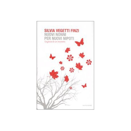 Nuovi nonni per nuovi nipoti. La gioia di un incontro