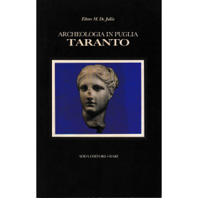 Archeologia in Puglia. Taranto