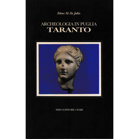 Archeologia in Puglia. Taranto