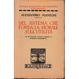 Del sistema che fonda la morale sull'utilità