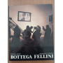 Bottega Fellini