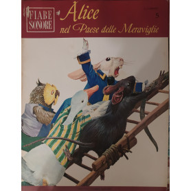 Fiabe sonore. Alice nel Paese delle Meraviglie (Vol. 5)
