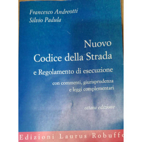 Nuovo codice della strada e regolamento di esecuzione
