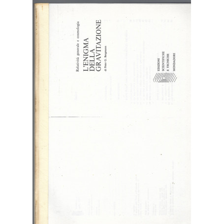 L' ENIGMA DELLA GRAVITAZIONE