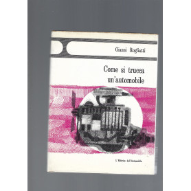 COME SI TRUCCA UN ' AUTOMOBILE