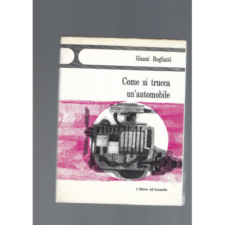COME SI TRUCCA UN ' AUTOMOBILE