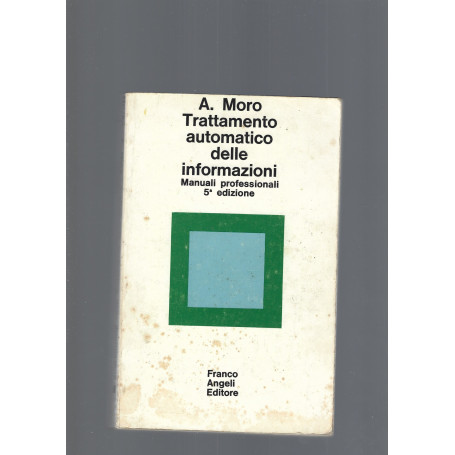 TRATTAMENTO AUTOMATICO DELLE INFORMAZIONI