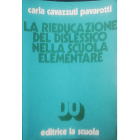 La rieducazione del dislessico nalla scuola elementare
