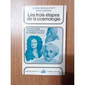 Les trois etapes de la cosmologie