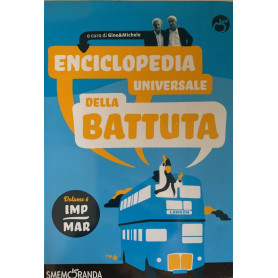 Enciclopedia universale della battuta. Volume 6