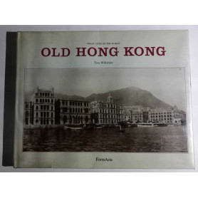 Old Hong Kong [Lingua Inglese]