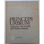 Princeps Urbium - cultura e vita sociale dell'Italia Romana