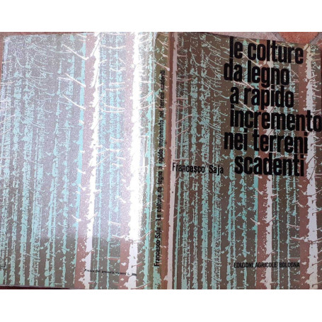 Le colture da legno a rapido incremento nei terreni scadenti