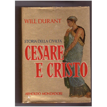 STORIA DELLA CIVILTA' CESARE E CRISTO