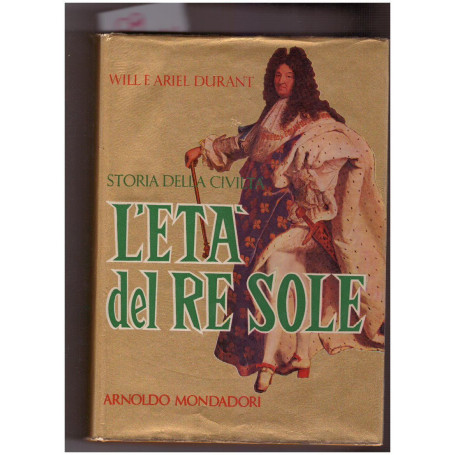 STORIA DELLA CIVILTA' L'ETA' DEL RE SOLE