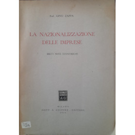 La nazionalizzazione delle imprese. Brevi note economiche