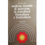 Moderne tecniche di protezione in orticoltura  foricoltura  e frutticoltura