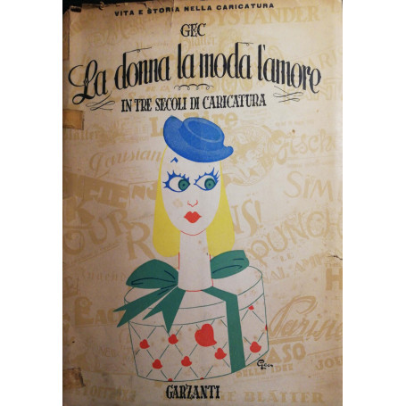 La donna la moda l'amore  in tre secoli di caricatura