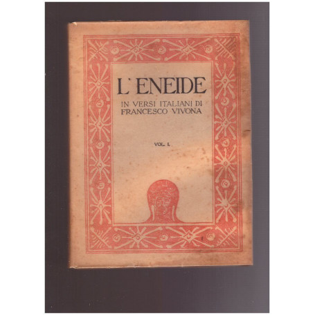 L'ENEIDE in versi italiani di Francesco Vivona Vol. I- II-III