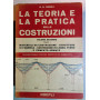 La teoria e la pratica nelle costruzioni
