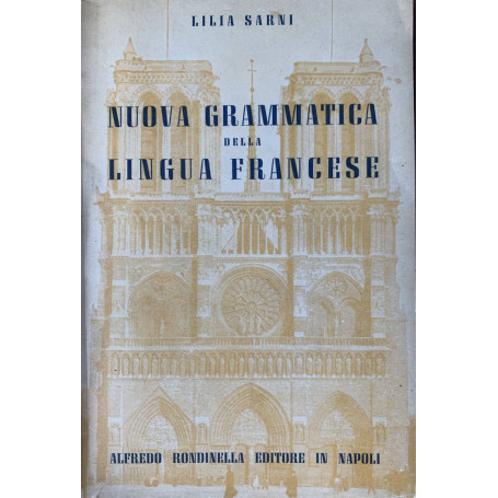 Nuova grammatica della lingua francese