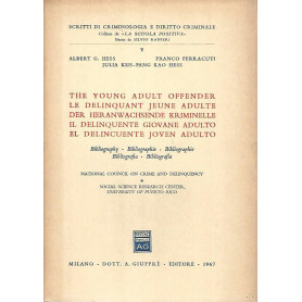The young adult offender / Le delinquant jeune adulte / Der heranwachsende kriminelle / il delinquente giovane adulto 7 el delin