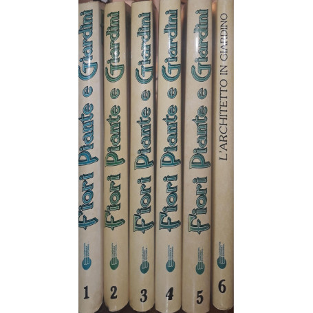 Fiori Piante e Giardini: Vol. I p.317  Vol.II p.318-639  Vol.III p.640-957  Vol.IV p.958-1294  Vol.V p.959-1679  Vol.VI Architet