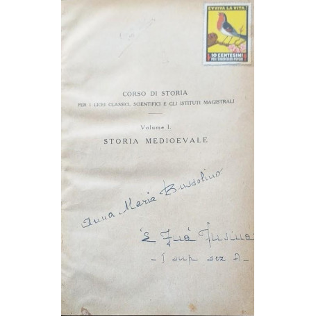Corso di Storia per i licei classici  scientifici e gli istituti magistrali. Edizione interamente rifatta secondo i programmi mi