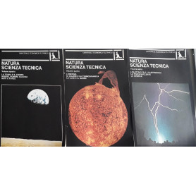 Natura Scienza Tecnica: Volume IV: la terra e il cosmo  misure  numeri  calcoli  moti e forze - Volume V: l'energia  il calore e