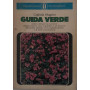 Guida verde: come coltivare con successo piante e fiori in casa  in giardino e sul terrazzo . 325 varietà illustrate in u
