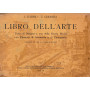 Libro dell'arte. Testo di Disegno a uso della Scuola Media con Elementi di Geometria e di Cartografia  Volume III per la terza c