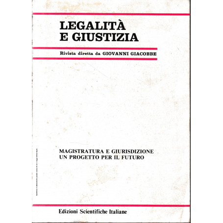 Legalità e giustizia. Rivista diretta da Giovanni Giacobbe  n. 1-2-3/1996. Atti del Congresso Nazionale di Magistratura I