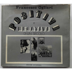 Positivi e negativi di un secolo