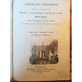 Poliorama Pittoresco. Opera periodica diretta a diffondere in tutte le classi della società utili conoscenze di ogni genere (..)