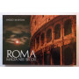 Roma  magia nei secoli. Ediz. illustrata