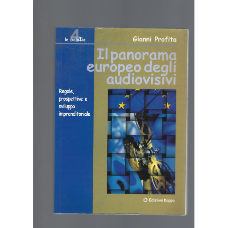 IL PANORAMA EUROPEO DEGLI AUDIOVISIVI