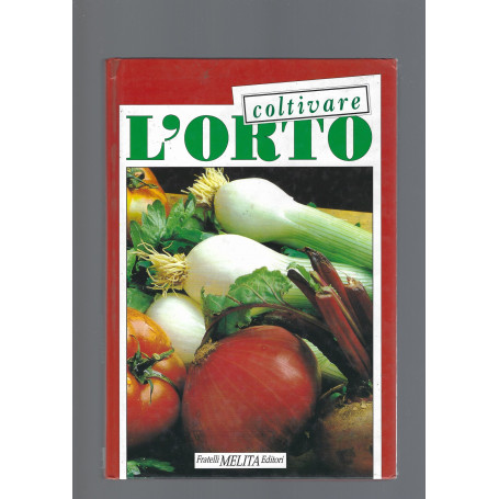 COLTIVARE L'ORTO