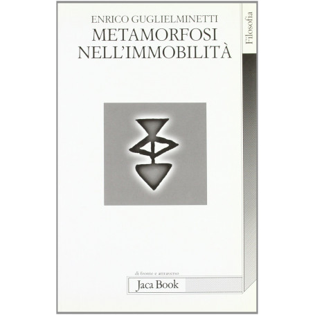 Metamorfosi nell'immobilità