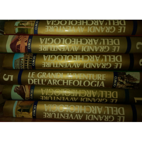Le grandi avventure dell'archeologia (6 volumi)