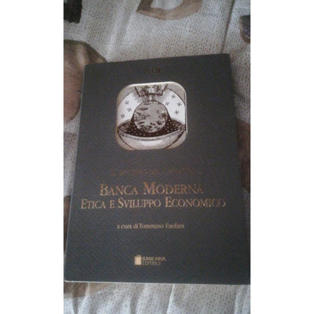 Il sentiero del credito. Banca moderna etica e sviluppo economico