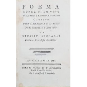 Poema supra lu Vinu  si sia utili o dannusu a li  viventi Cantatu ntra l'Accademia di li Etnei