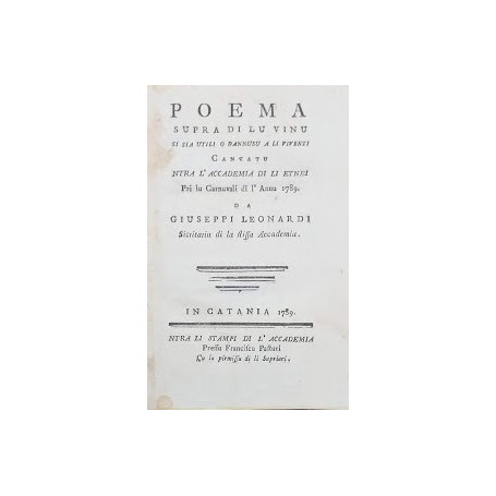Poema supra lu Vinu  si sia utili o dannusu a li  viventi Cantatu ntra l'Accademia di li Etnei