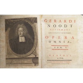 Gerardi Noodt Novio Magi Juriconsulti et Antecessoris Opera Omnia. Tom. I