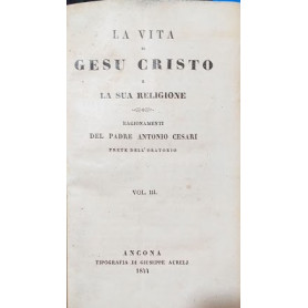 La vita di Ges� Cristo e la sua religione. Vol.III