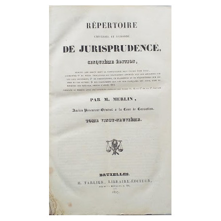 R�pertoire universel et raisonn� de Jurisprudence. Tome XXIX
