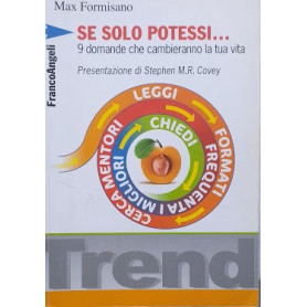 Se solo potessi.. 9 domande che cambieranno la tua vita