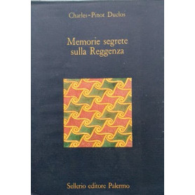 Memorie segrete sulla Reggenza