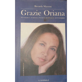 Grazie Oriana - pensieri e parole inediti dopo l'11 settembre