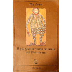Il pi� grande uomo scimmia del pleistocene